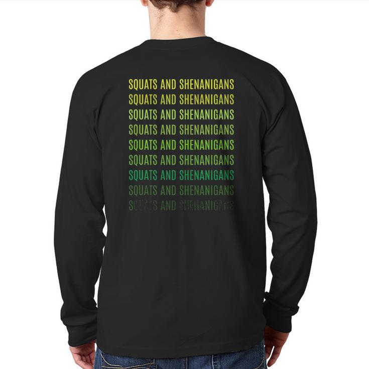 Squats And Shenanigans St Patricks Day Workout Fitness Lover Tank Top Back Print Long Sleeve T-shirt