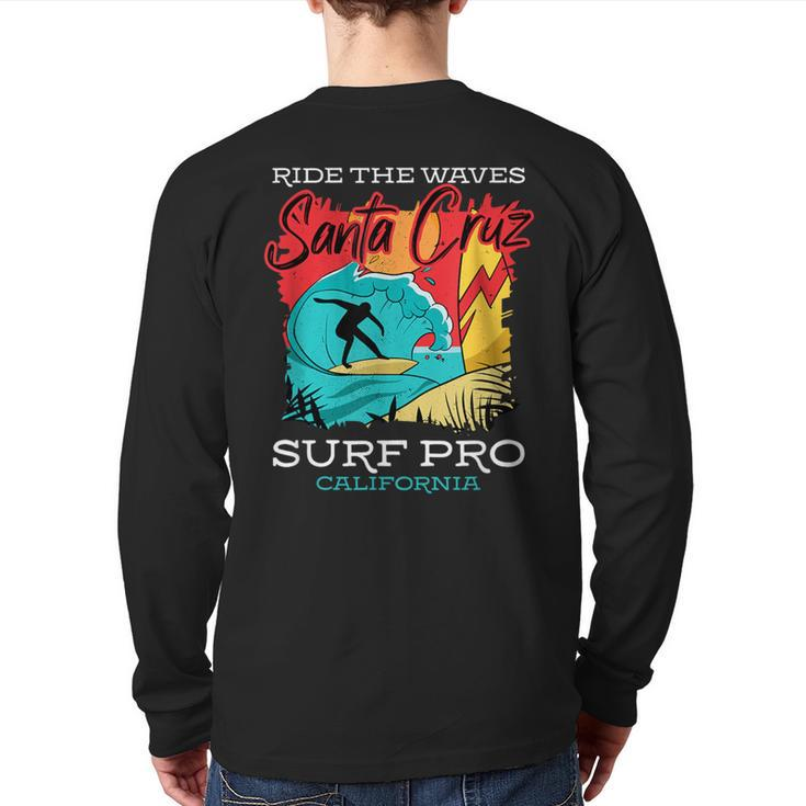 Sta Cruz Surf California Ride The Waves Surfing Back Print Long Sleeve T-shirt