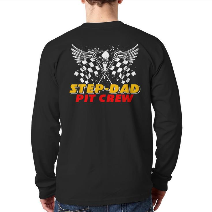 Step-Dad Pit Crew Race Car Birthday Party Matching Family Back Print Long Sleeve T-shirt