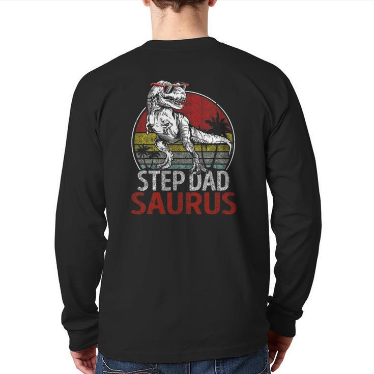 Step Dadsaurusrex Dinosaur Step Dad Saurus Family Back Print Long Sleeve T-shirt