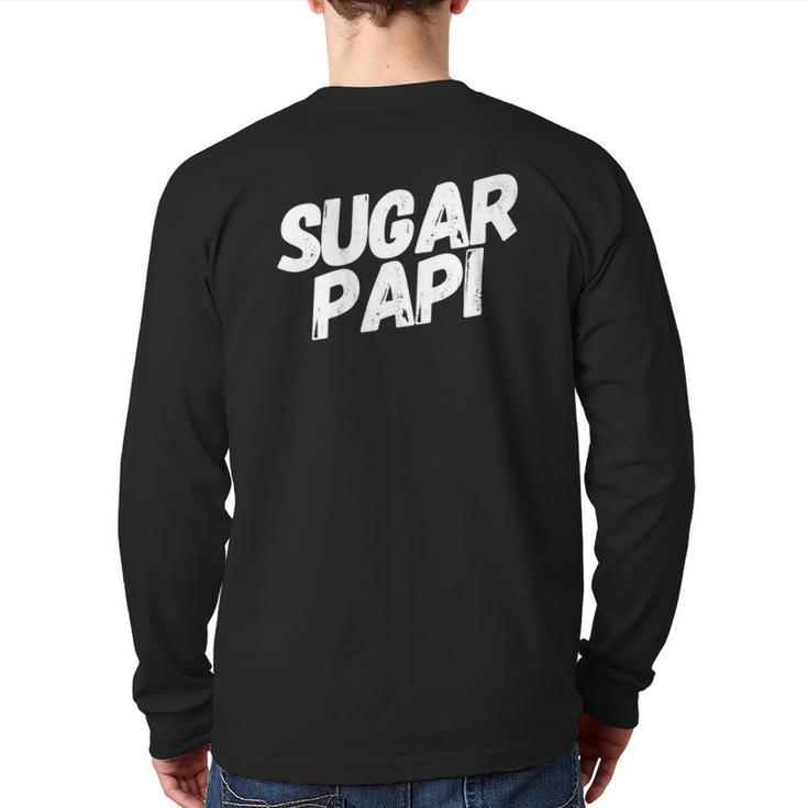 Sugar Papi Father's Day Back Print Long Sleeve T-shirt