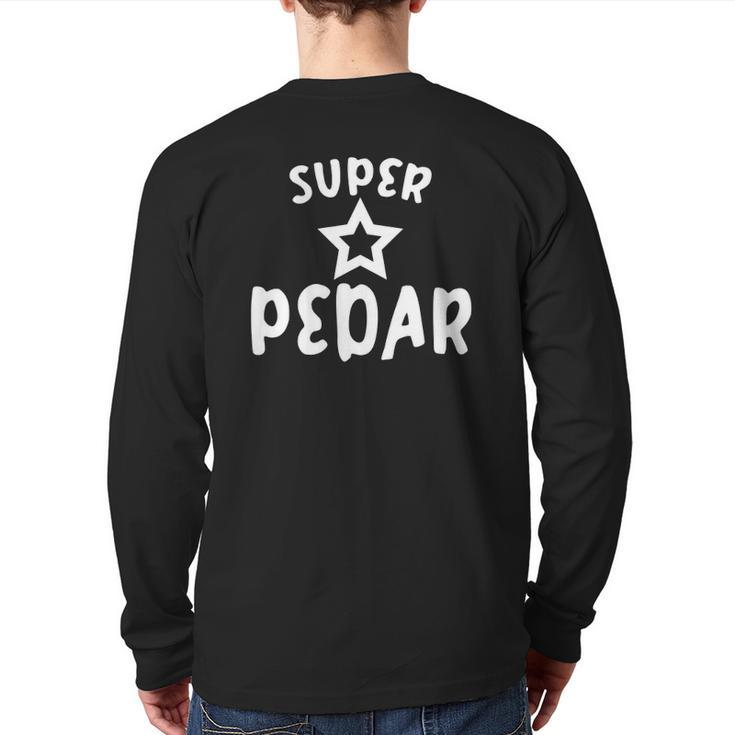 Super Pedar Persian Farsi Dad For Men Back Print Long Sleeve T-shirt