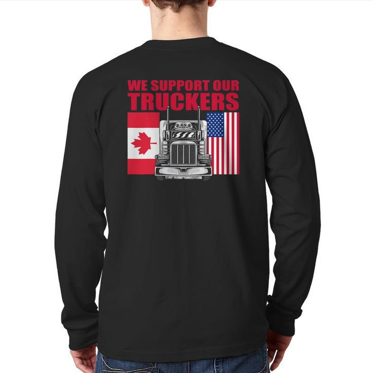 I Support Truckers 2022 We Support Truck Drivers Semi Truck Back Print Long Sleeve T-shirt