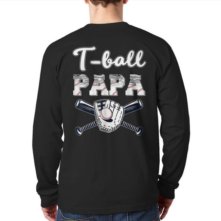 T-Ball Ball Papa Baseball Dad Game Day Father's Day Back Print Long Sleeve T-shirt