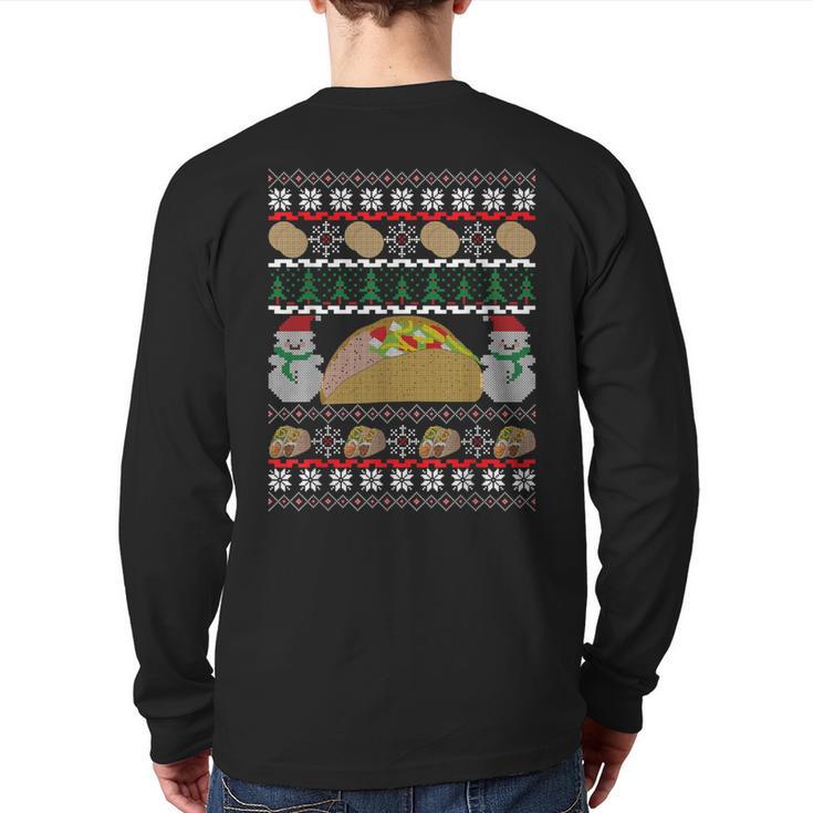 Taco Ugly Christmas Taco Lover Back Print Long Sleeve T-shirt