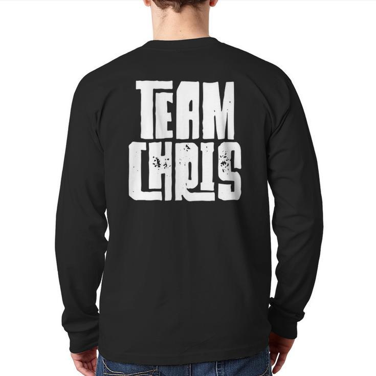 Team Chris Husband Son Grandson Dad Boyfriend Sports Group Back Print Long Sleeve T-shirt