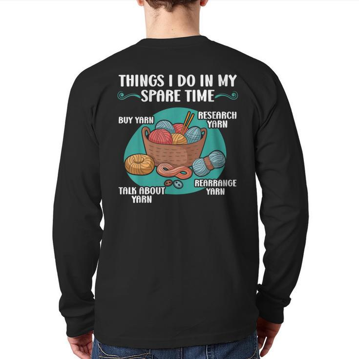 Things I Do In My Spare Time Crochet Crocheting Yarn Back Print Long Sleeve T-shirt