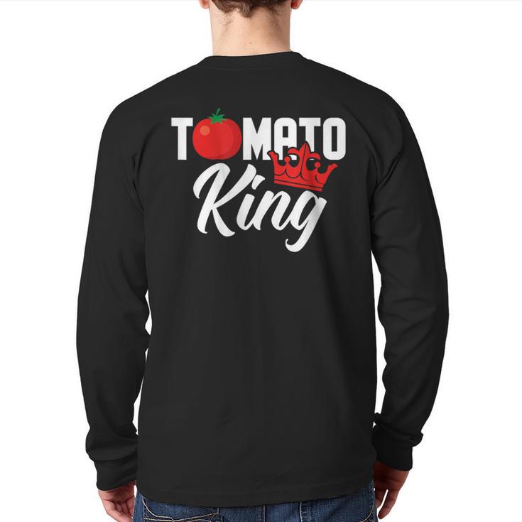 Tomato King Vegan Tomatoes Lover Back Print Long Sleeve T-shirt