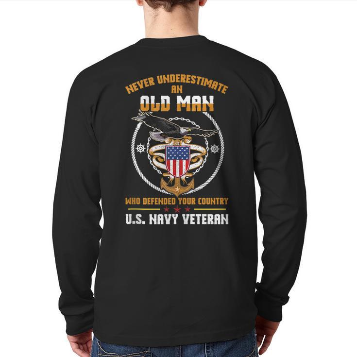 Never Underestimate An Old Man Us Navy Military Veteran Veteran  Back Print Long Sleeve T-shirt