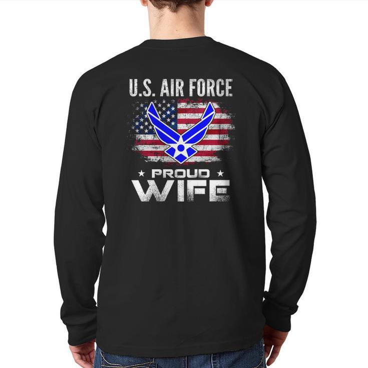 US Air Force Proud Wife With American Flag Veteran Back Print Long Sleeve T-shirt
