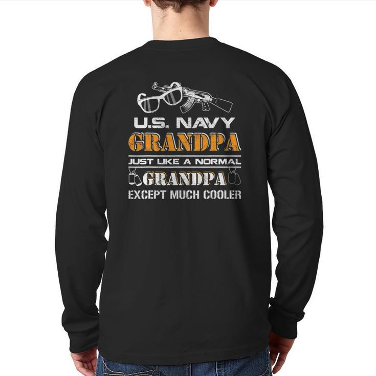 Us Navy Grandpa Granpa Except Much Cooler Back Print Long Sleeve T-shirt
