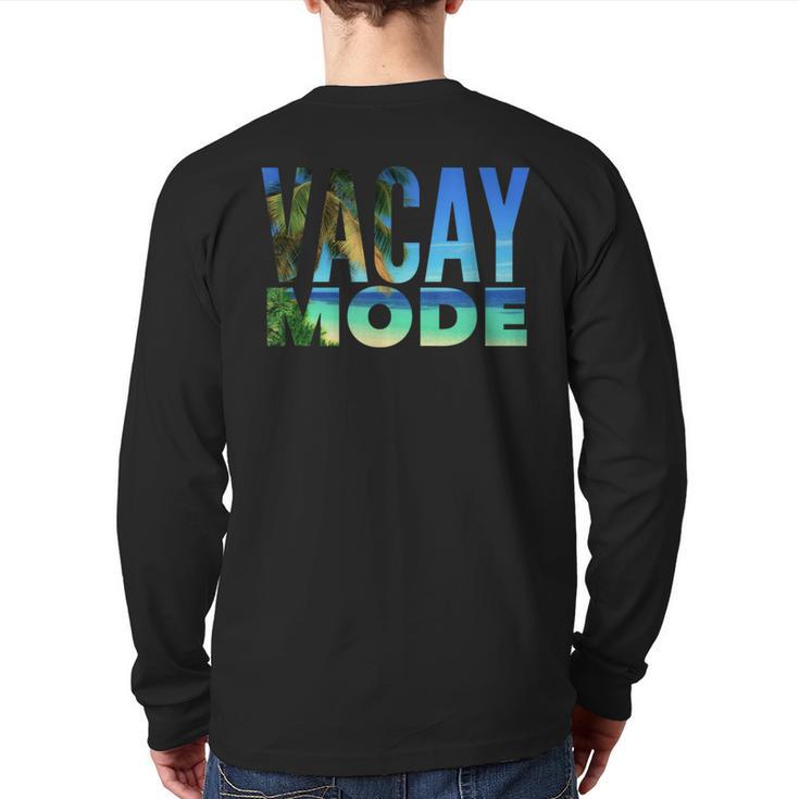 Vacay Mode Summer Vacation Tropical Beach Palm Trees & Ocean Back Print Long Sleeve T-shirt