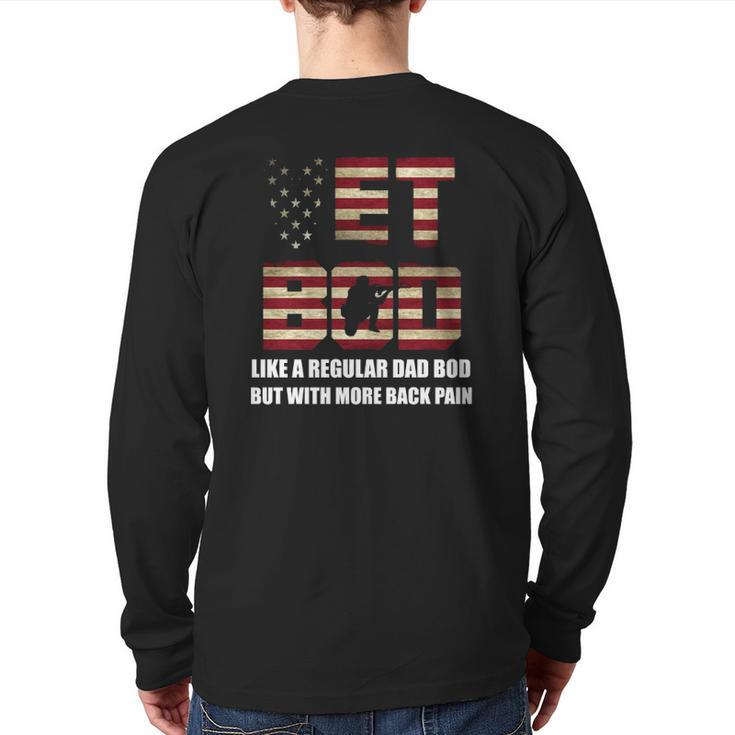 Vet Bod Like A Dad Bod But With More Back Pain Back Print Long Sleeve T-shirt