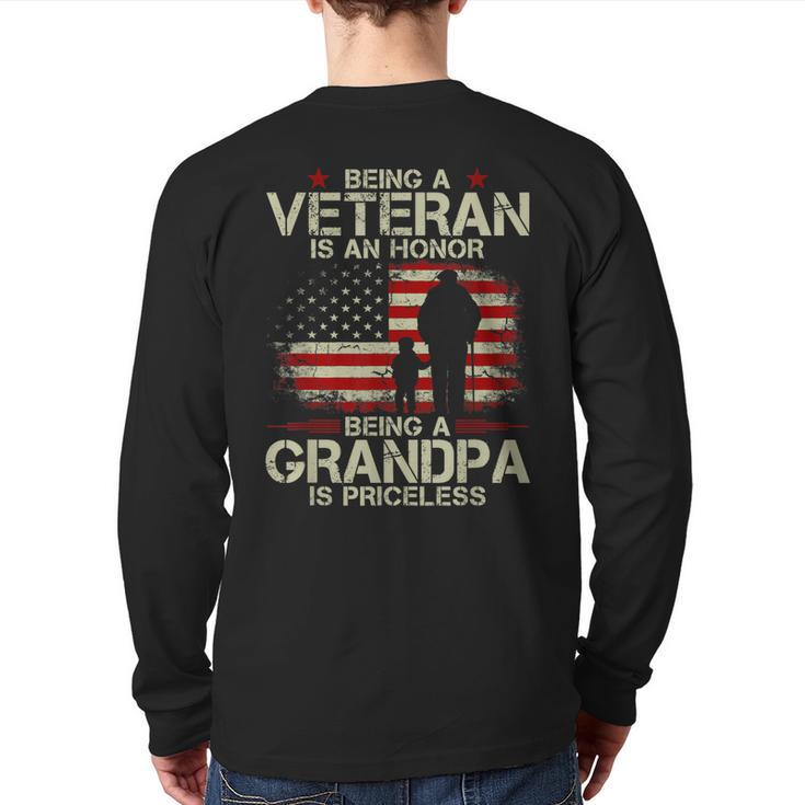 Being A Veteran Is An Honor Being A Grandpa Is Priceless  Back Print Long Sleeve T-shirt