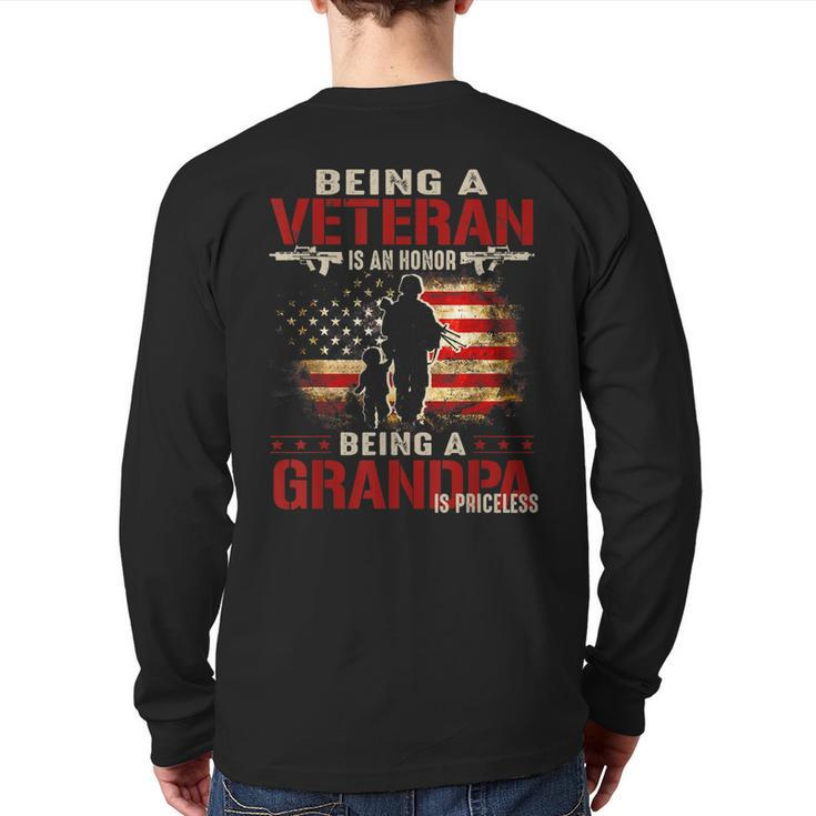 Being A Veteran Is An Honor A Grandpa Is Priceless  Back Print Long Sleeve T-shirt