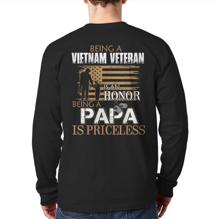 Being Vietnam Veteran Is An Honor Papa Is Priceless T  Back Print Long Sleeve T-shirt