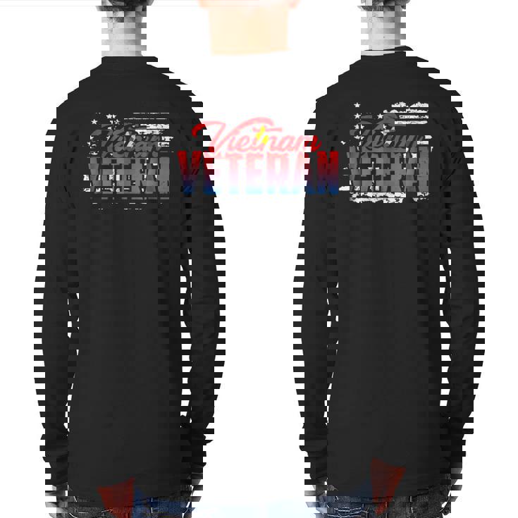 Vietnam Veteran Vietnam War Hero Back Print Long Sleeve T-shirt