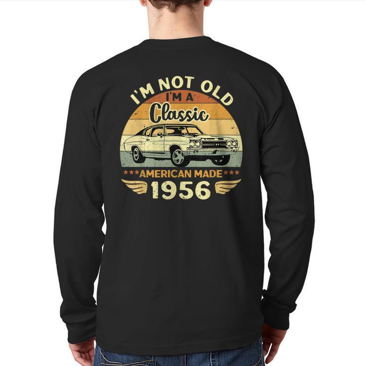Vintage 1956 Car Birthday Im Not Old Im A Classic 1956 Back Print Long Sleeve T-shirt