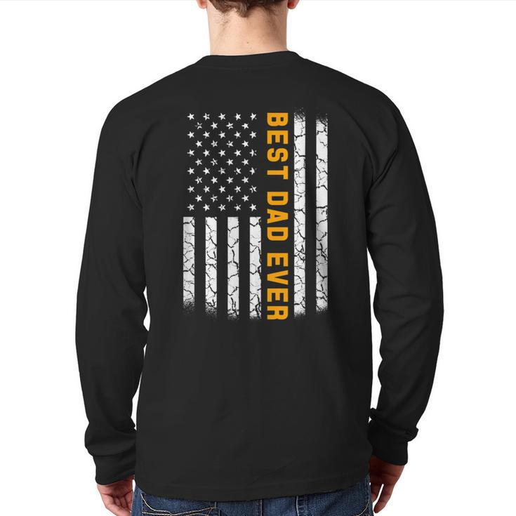 Vintage Best Dad Ever American Flag Father's Day Back Print Long Sleeve T-shirt