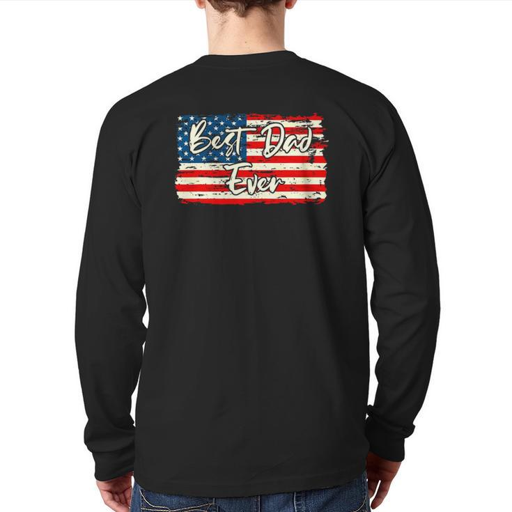 Vintage Flag Father's Day Or 4Th Of July Back Print Long Sleeve T-shirt