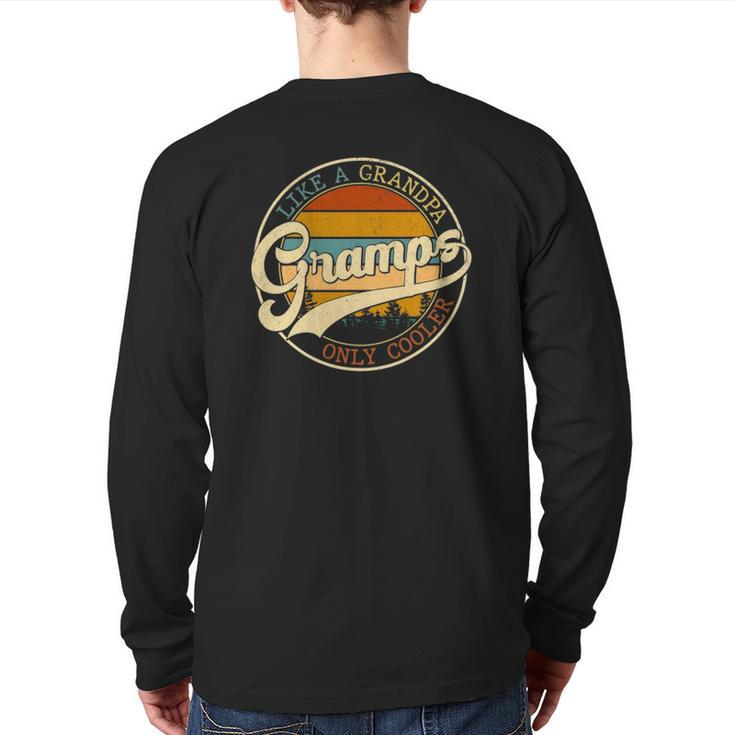 Vintage Gramps Like A Grandpa Only Cooler For Father Day Back Print Long Sleeve T-shirt