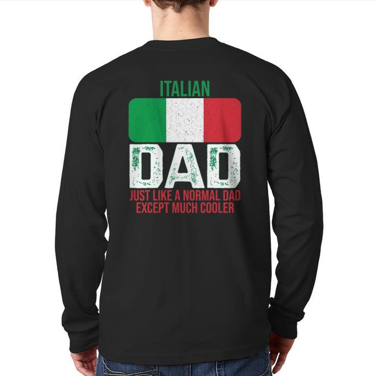 Vintage Italian Dad Italy Flag For Father's Day Back Print Long Sleeve T-shirt