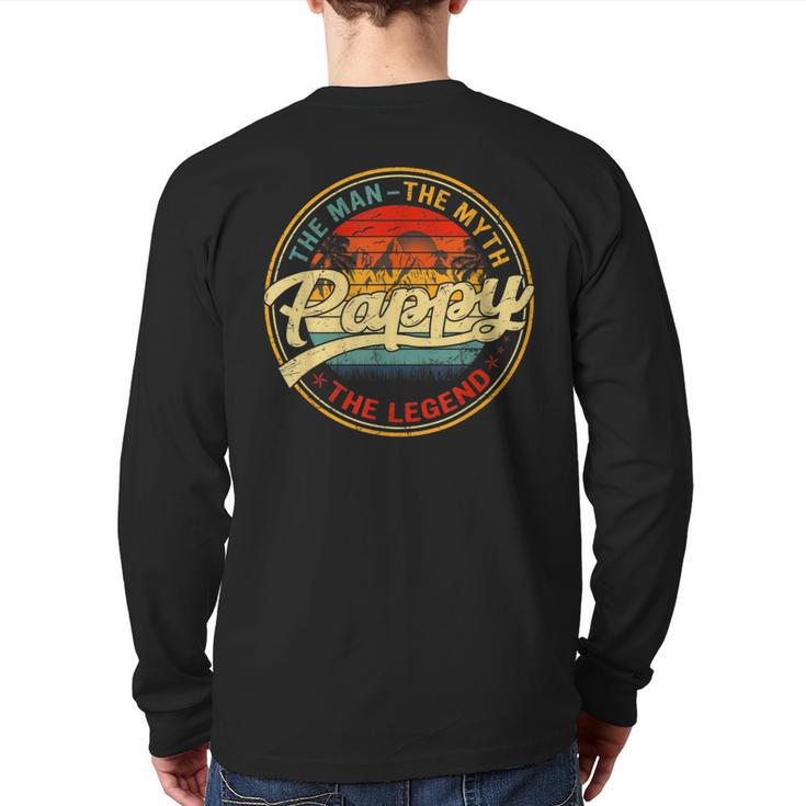 Vintage Pappy Man Myth Legend Dad Father's Day  Back Print Long Sleeve T-shirt
