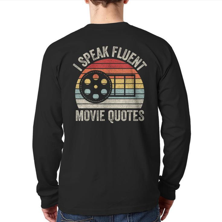 Vintage Retro I Speak Fluent Movie Quotes Movie Lover Back Print Long Sleeve T-shirt