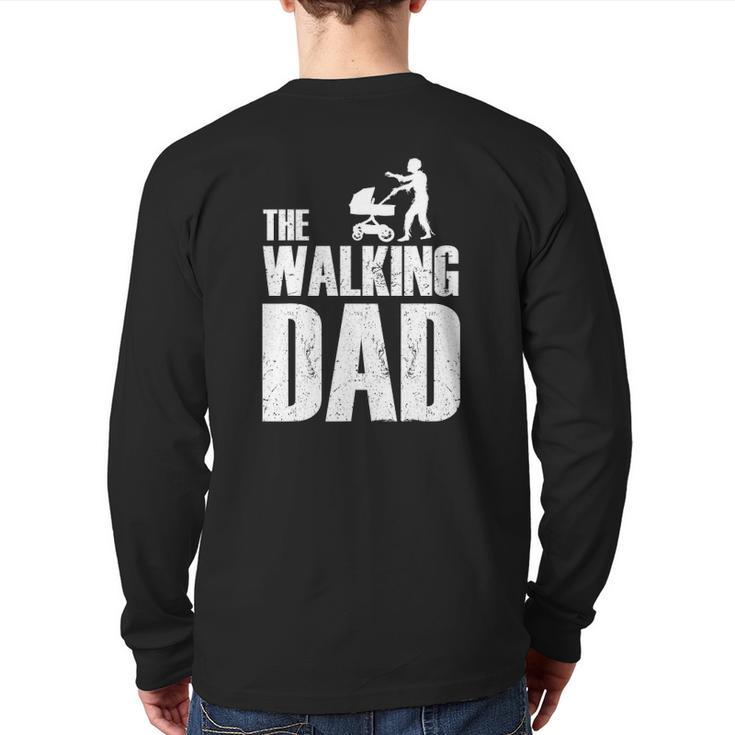 The Walking Dad Father's Day For Dad Back Print Long Sleeve T-shirt