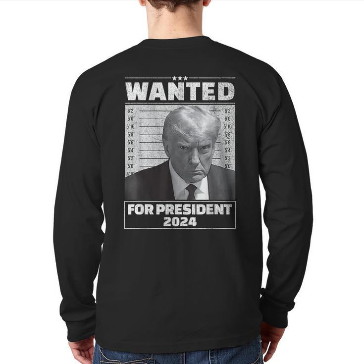 Wanted For President 2024 Trump Hot Back Print Long Sleeve T-shirt