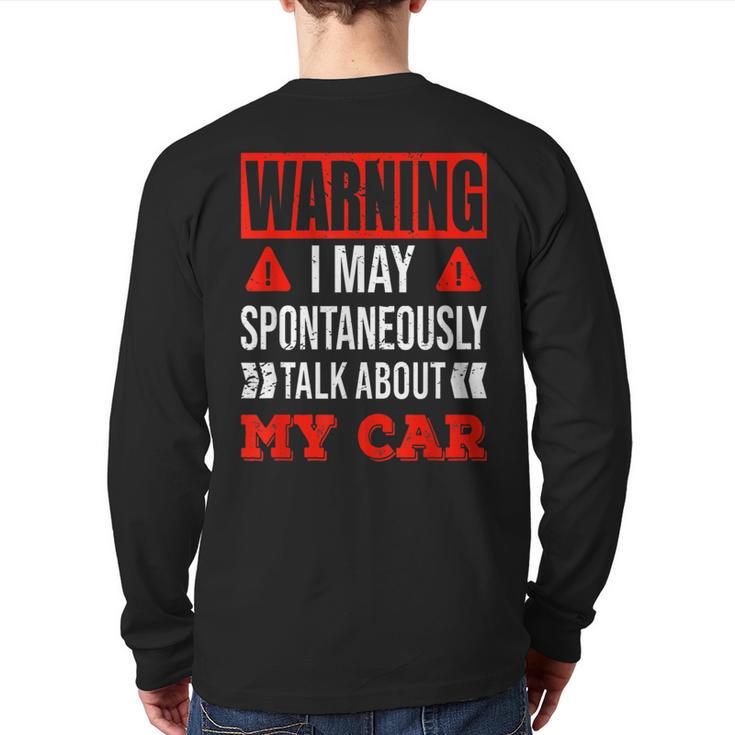 Warning I May Spontaneously Talk About My Car Vintage Back Print Long Sleeve T-shirt