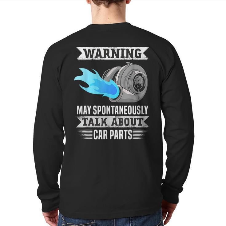 Warning May Spontaneously Talk About Car Parts Back Print Long Sleeve T-shirt