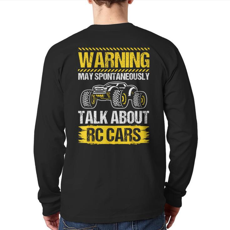 Warning May Spontaneously Talk About Rc Cars Rc Car Lovers Back Print Long Sleeve T-shirt