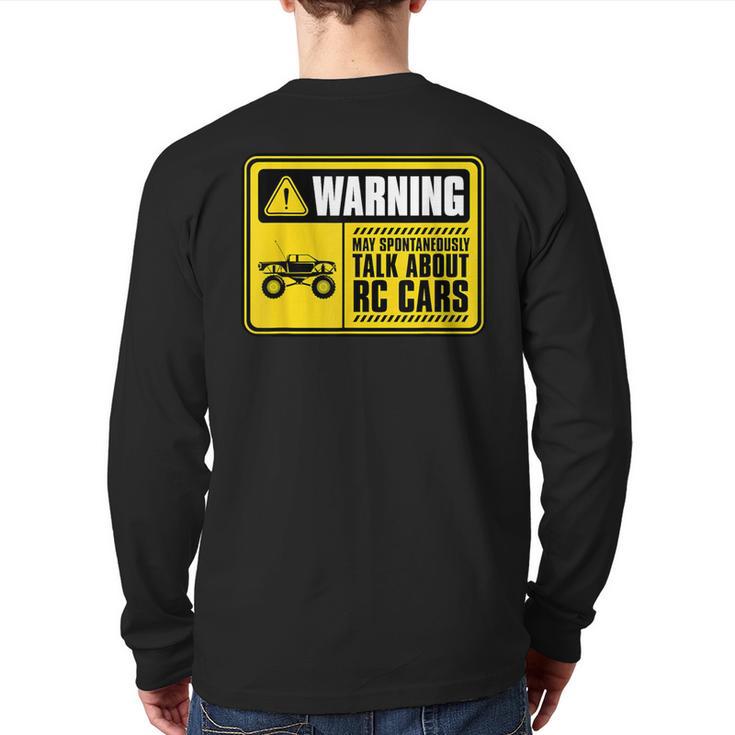 Warning May Spontaneously Talk About Rc Cars Racing Lover Back Print Long Sleeve T-shirt