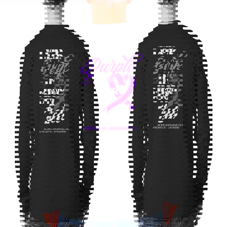 I Wear Purple In Memory Of My Dad Overdose Awareness Back Print Long Sleeve T-shirt