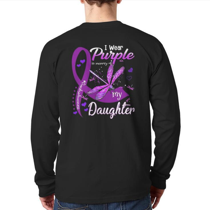 I Wear Purple In Memory For My Daughter Overdose Awareness Back Print Long Sleeve T-shirt