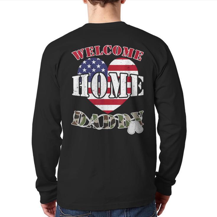 Welcome Home Daddy Military Matching Homecoming Usa Flag Back Print Long Sleeve T-shirt