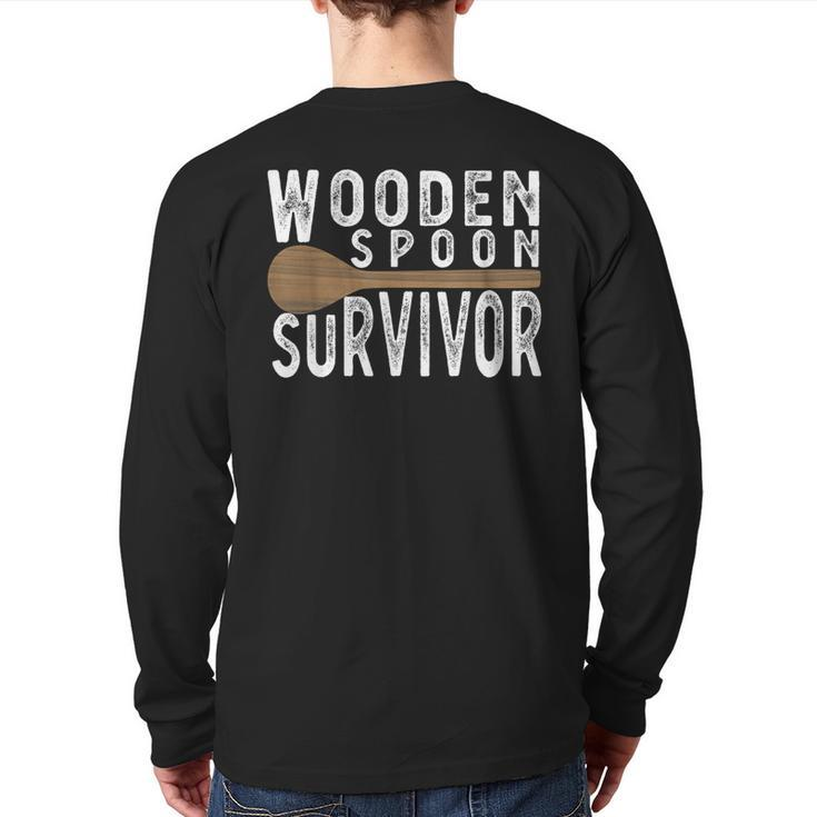 Wooden Spoon Survivor I Survived Wooden Spoon Back Print Long Sleeve T-shirt