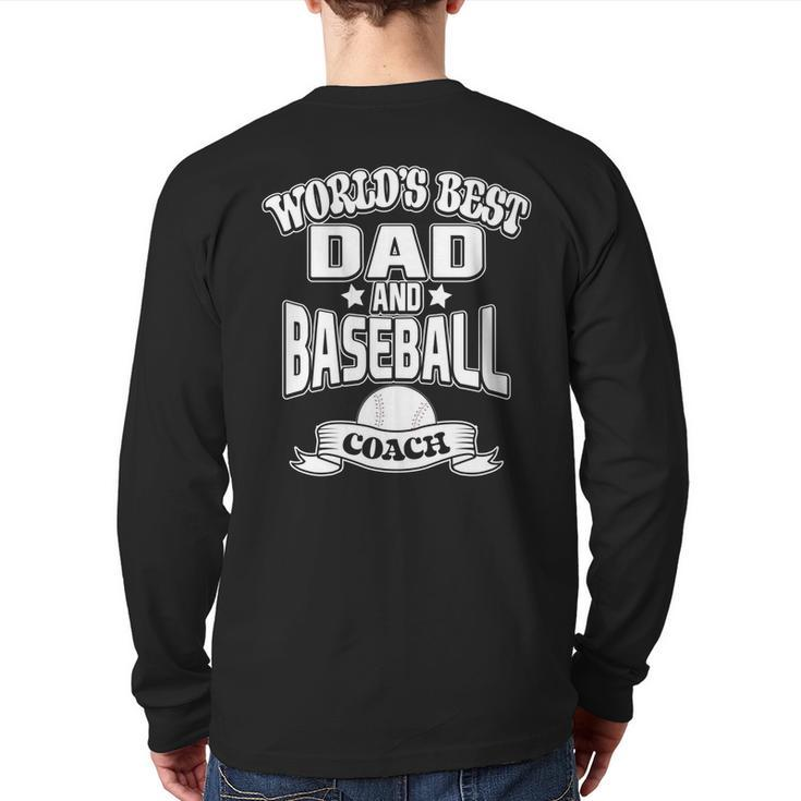 World's Best Dad And Baseball Coach Game Family T Back Print Long Sleeve T-shirt
