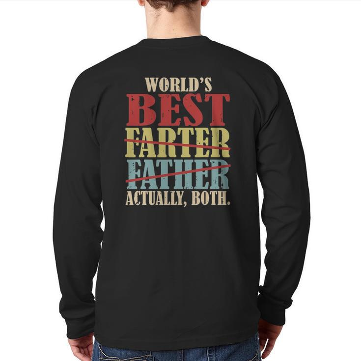 World's Best Farter Father Actually Both Happy Father's Day Back Print Long Sleeve T-shirt