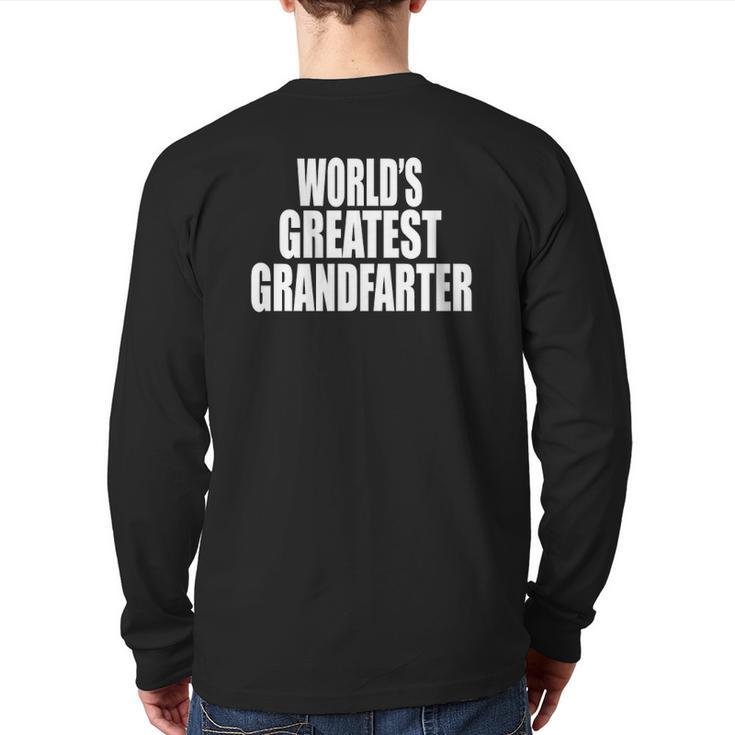 World's Greatest Grandfarter Grandfather Grandparents Back Print Long Sleeve T-shirt