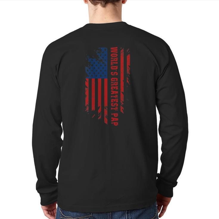 World's Greatest Pap American Flag Men Father's Day Back Print Long Sleeve T-shirt