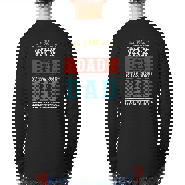 Writer Dad Fathers Day Daddy Back Print Long Sleeve T-shirt