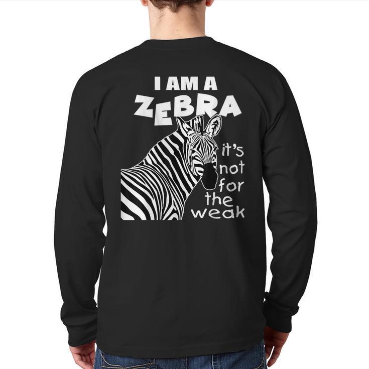 Zebra Ribbon's Not For The Weak Support Cvid Awareness Back Print Long Sleeve T-shirt