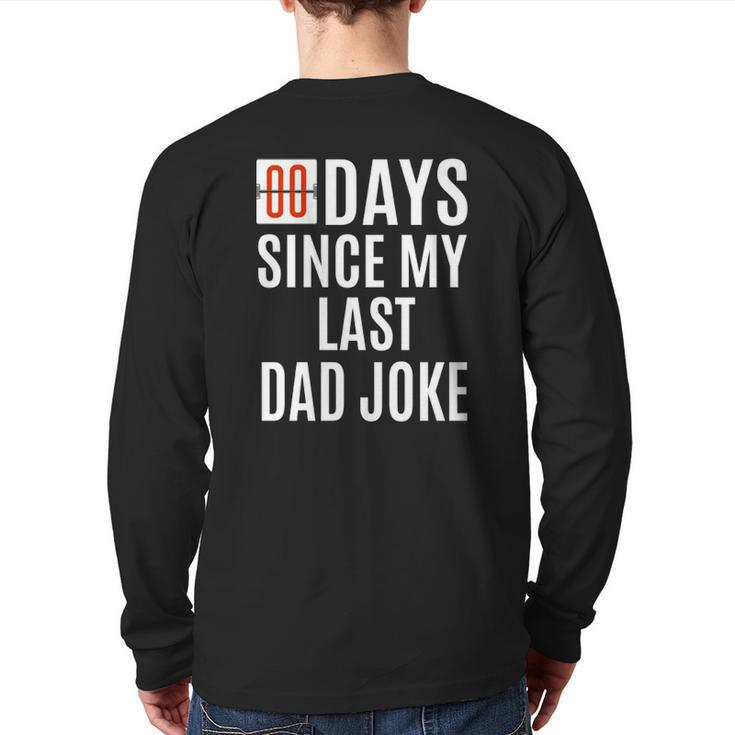 Zero Days Since My Last Dad Joke Father's Day Men Back Print Long Sleeve T-shirt
