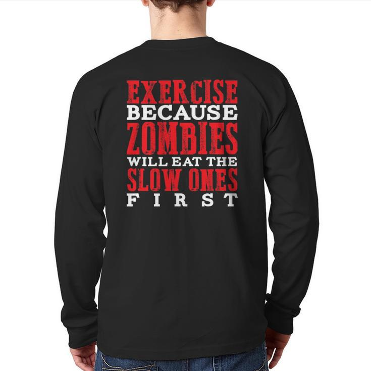 Zombie Runningfor Runners Gym Rats Keep Fit Back Print Long Sleeve T-shirt