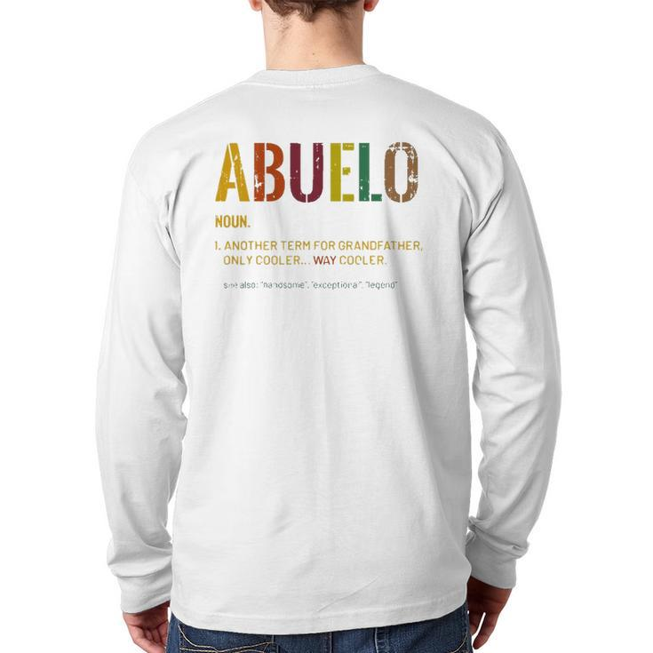 Abuelo Definition Spanish Grandpa Father's Day Grandfather Back Print Long Sleeve T-shirt