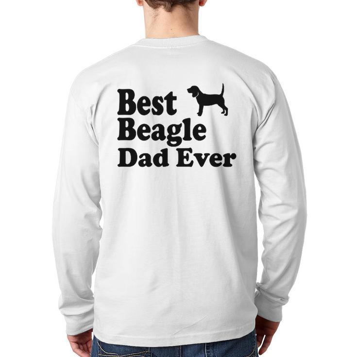 Best Beagle Dad Ever Back Print Long Sleeve T-shirt