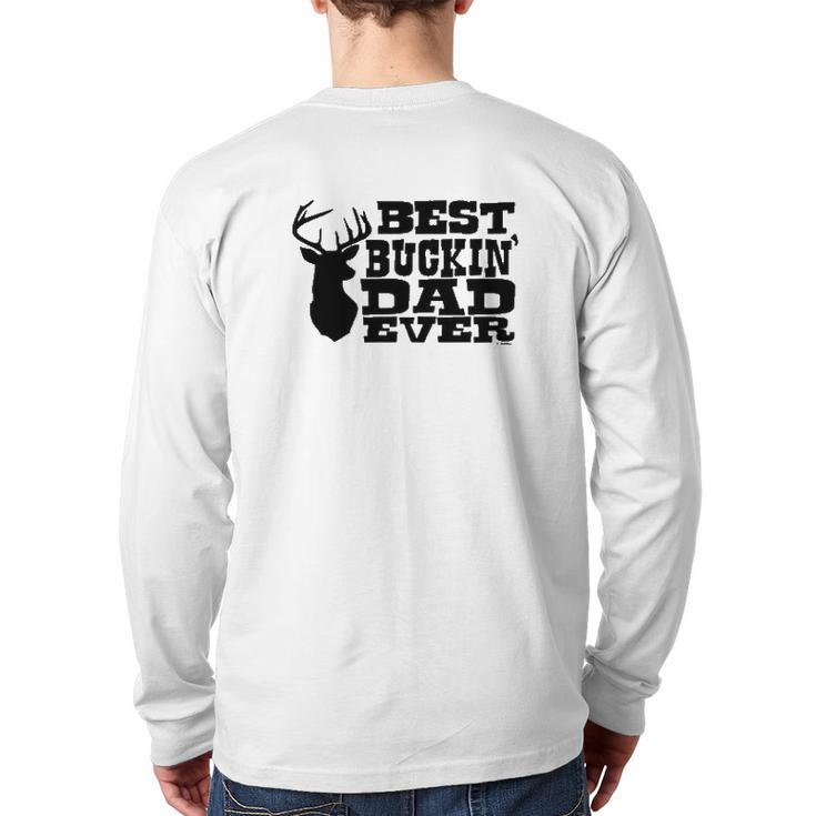 Best Buckin' Dad Ever Back Print Long Sleeve T-shirt