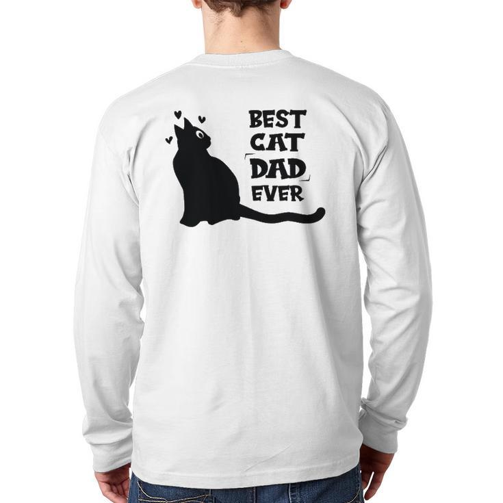 Best Cat Dad Ever Cat Lover Back Print Long Sleeve T-shirt